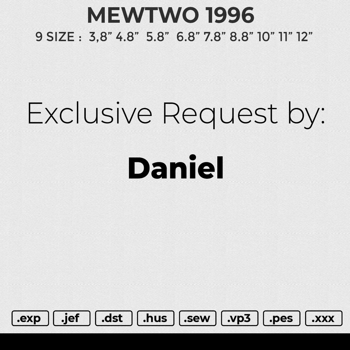 MEWTWO 1996 Embroidery File 8 size