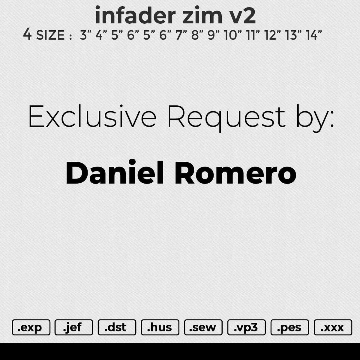 Infader zim v2 Embroidery File 6 size