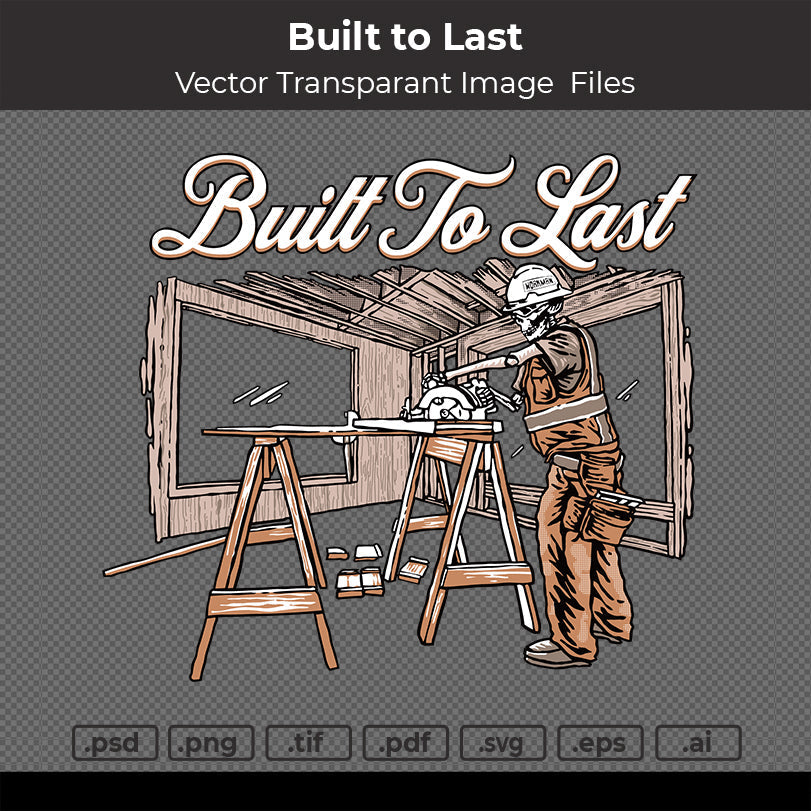 Built To Last Vector Files