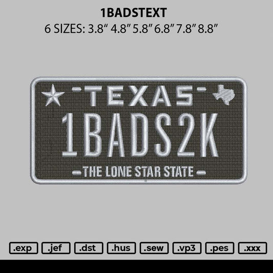 1badstext Embroidery File 6 sizes
