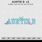 AUNTIE B v2 Embroidery File 6 sizes