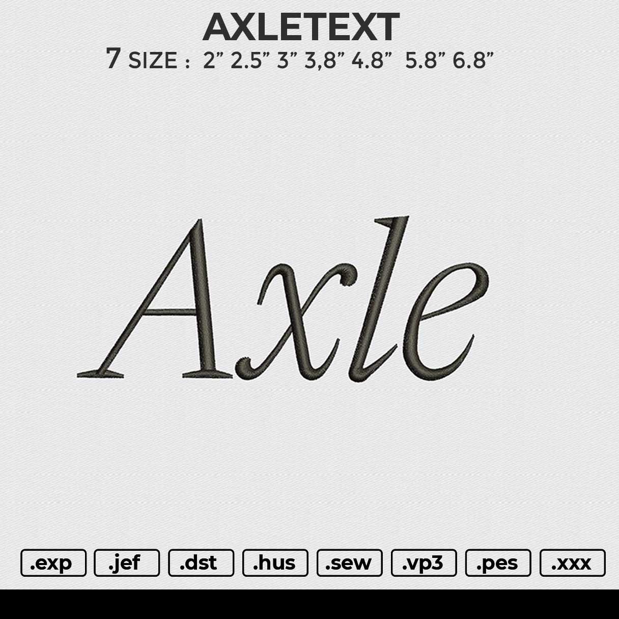 AXLETEXT Embroidery File 6 size