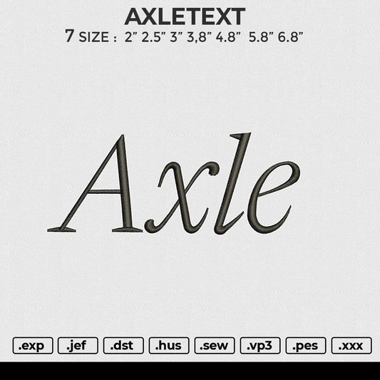 AXLETEXT Embroidery File 6 size