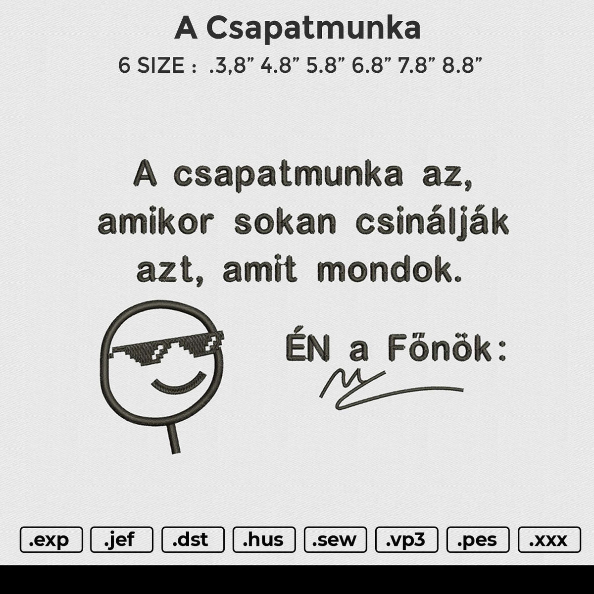 A csapatmunka Embroidery File 6 size