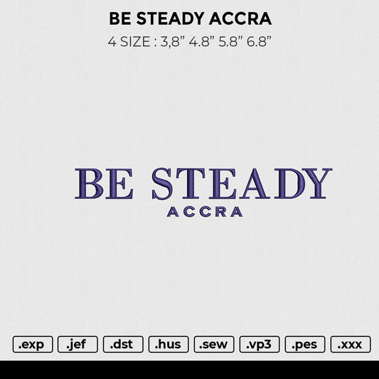 BE STEADY ACCRA