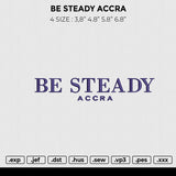 BE STEADY ACCRA