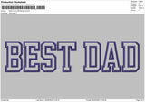BEST DAD APPLIQUE  Embroidery Machine Design