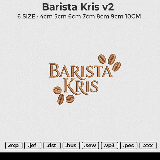 Barista Kris v2 Embroidery File 6 size