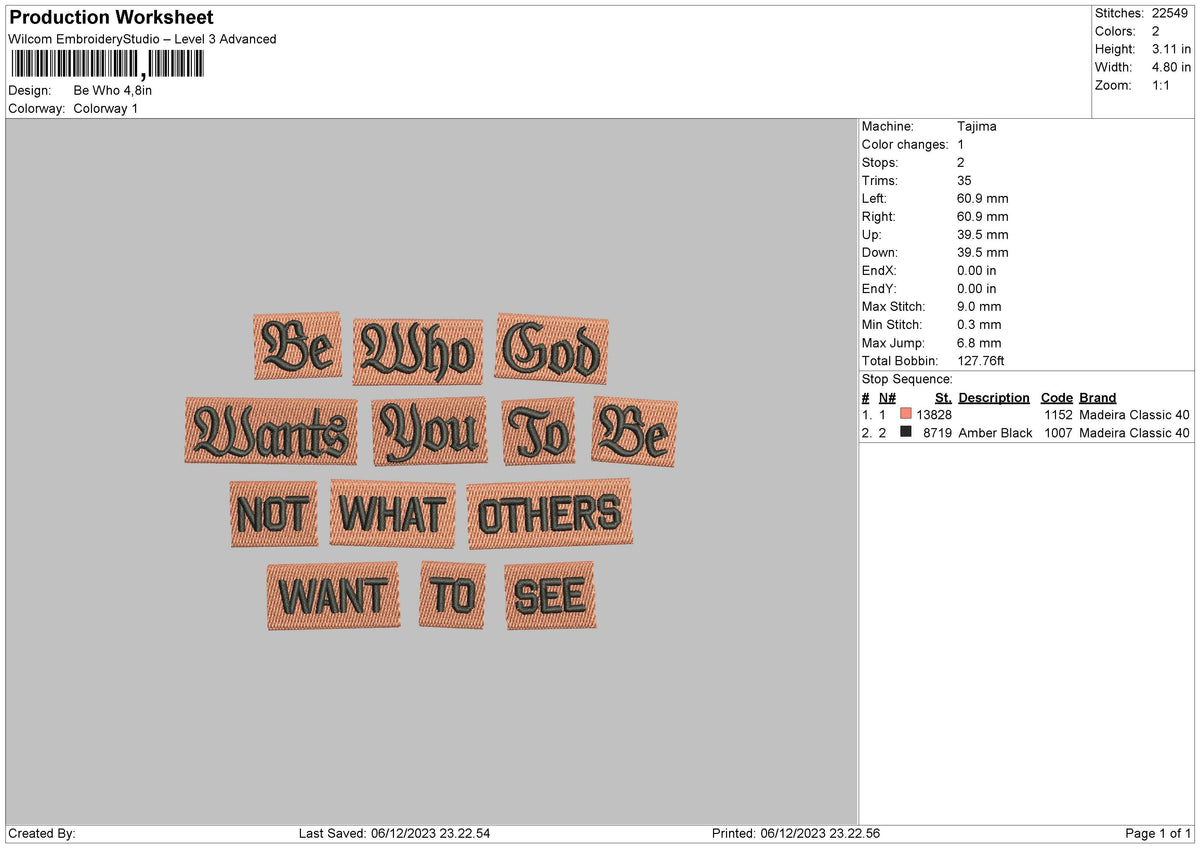 Be Who Text Embroidery File 6 sizes