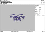 Best Day Text Embroidery File 6 sizes