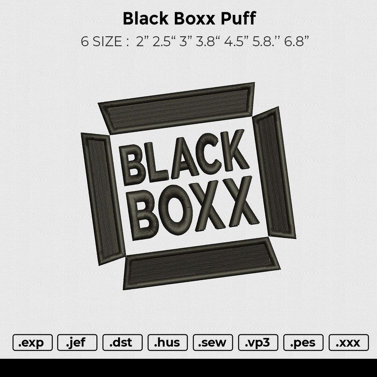 Black boxx puff Embroidery File 6 size