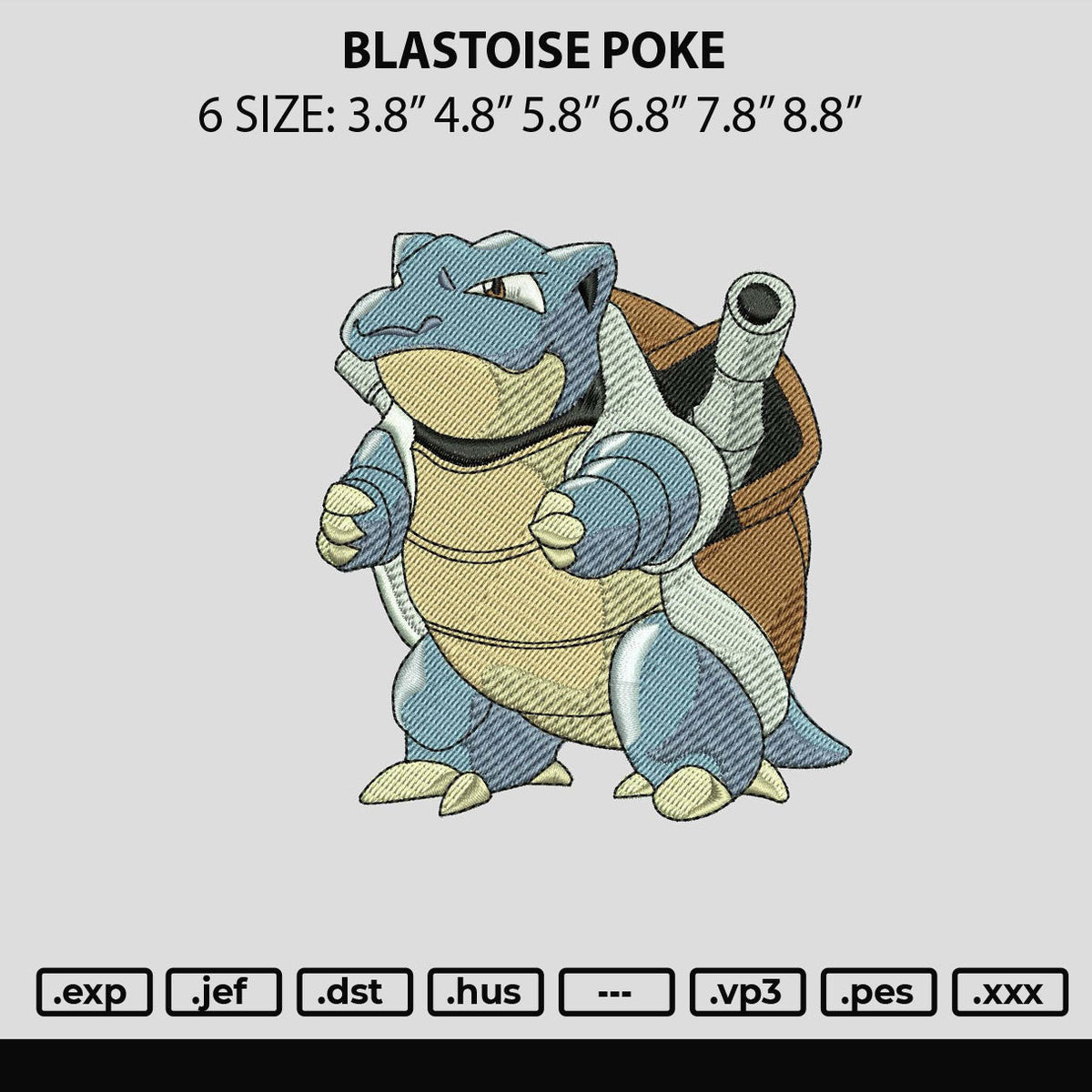 Blastoise Poke Embroidery File 6 sizes