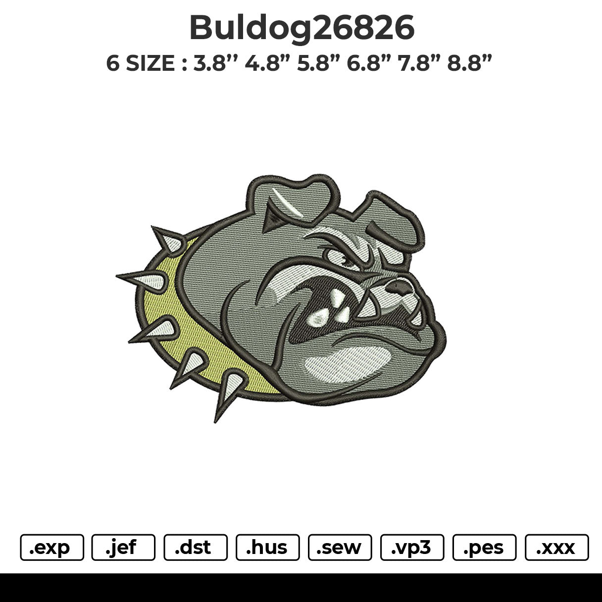 Buldog26826 Embroidery File 6 size