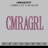 Cmragrltext Embroidery File 6 sizes