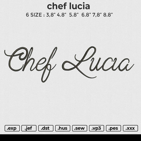chef lucia Embroidery File 6 size