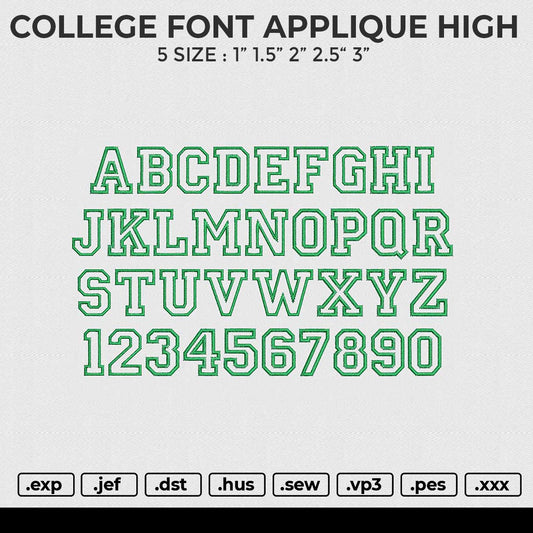 COLLEGE FONT APPLIQUE HIGH Embroidery File 6 size