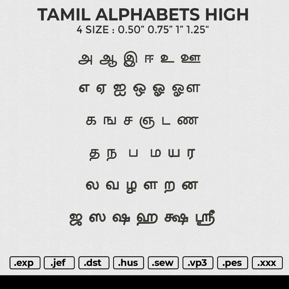 TAMIL ALPHABETS HIGH Embroidery File 6 size