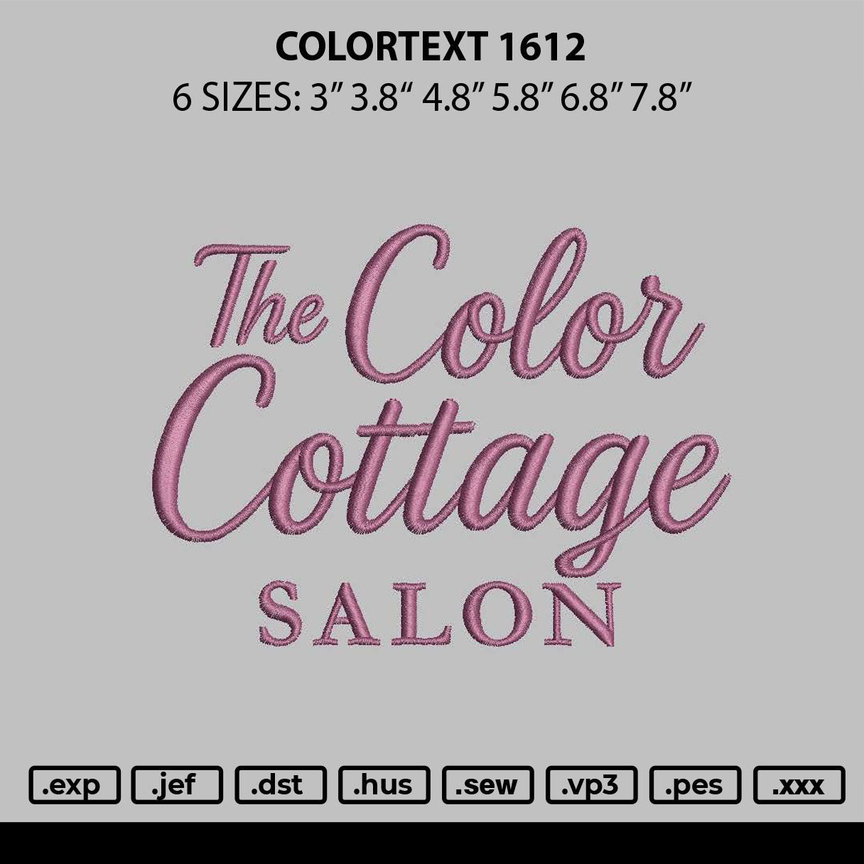 Colortext 1612 Embroidery File 6 sizes