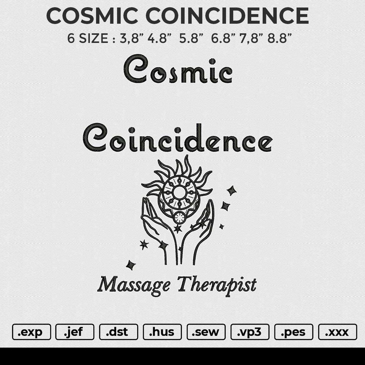 COSMIC COINCIDENCE Embroidery File 6 size