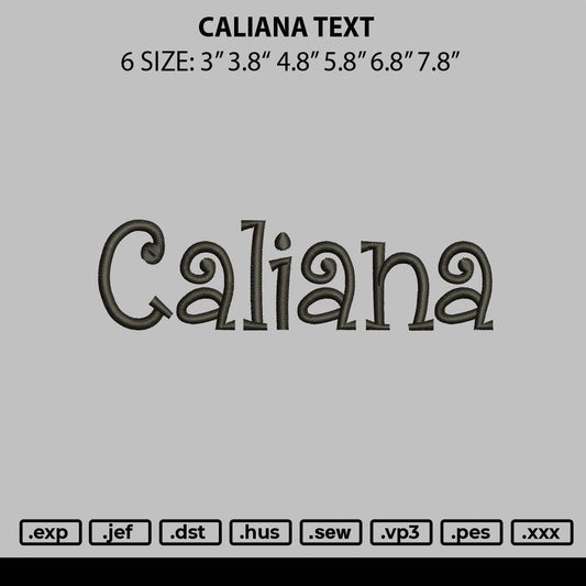 Caliana text Embroidery File 6 sizes
