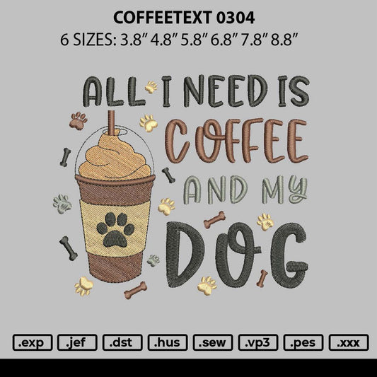 Coffeetext 0304 Embroidery File 6 sizes