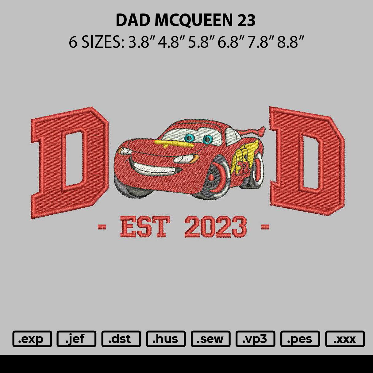 Dad Mcqueen 23 Embroidery File 6 sizes
