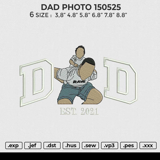 DAD PHOTO 150525 Embroidery File 6 size