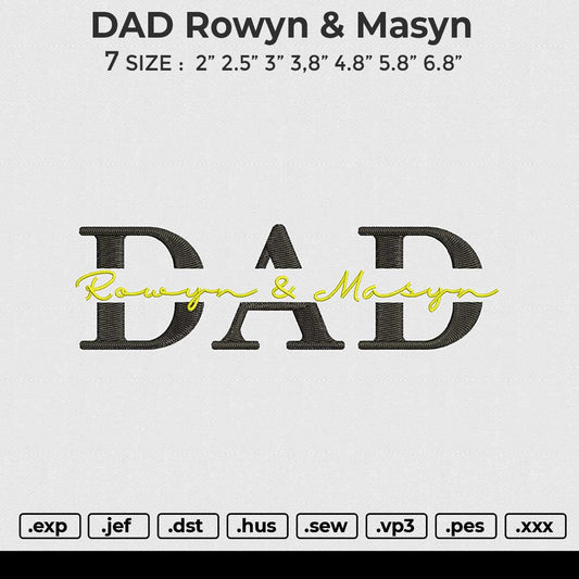 DAD Rowyn Masyn Embroidery File 6 size