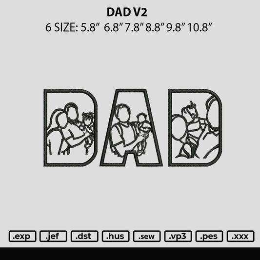 Dad V2 Embroidery File 6 sizes