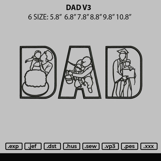 Dad V3 Embroidery File 6 sizes