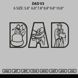 Dad V3 Embroidery File 6 sizes