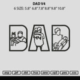 Dad V4 Embroidery File 6 sizes