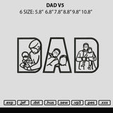 Dad V5 Embroidery File 6 sizes