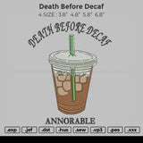 Death Before Decafe