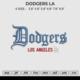 DODGERS LA Embroidery File 6 size