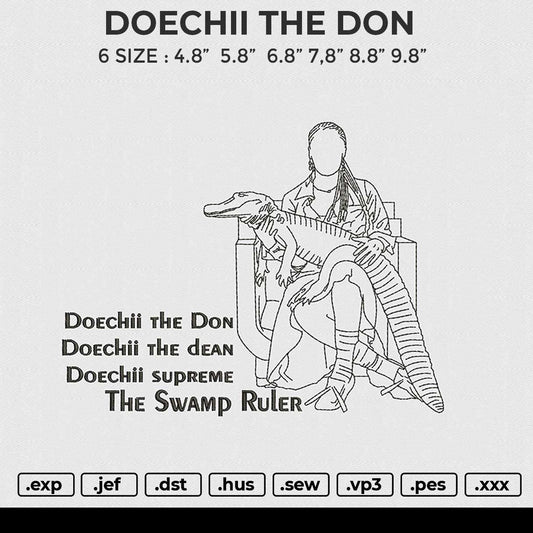 DOECHII THE DON Embroidery File 6 size