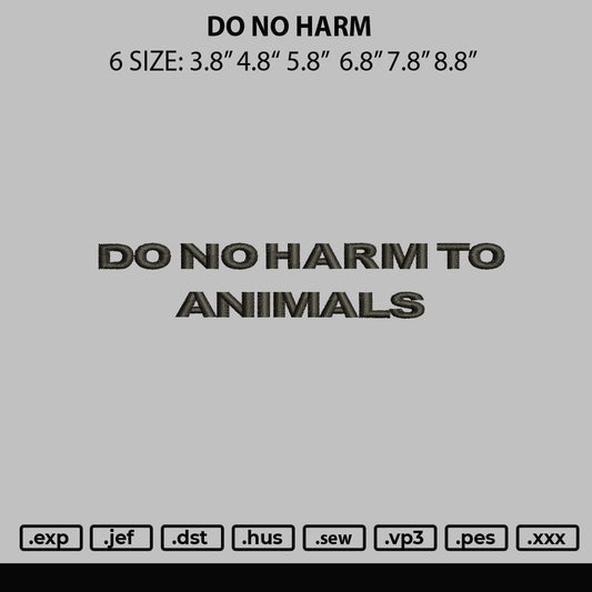 Do No Harm Embroidery File 6 sizes