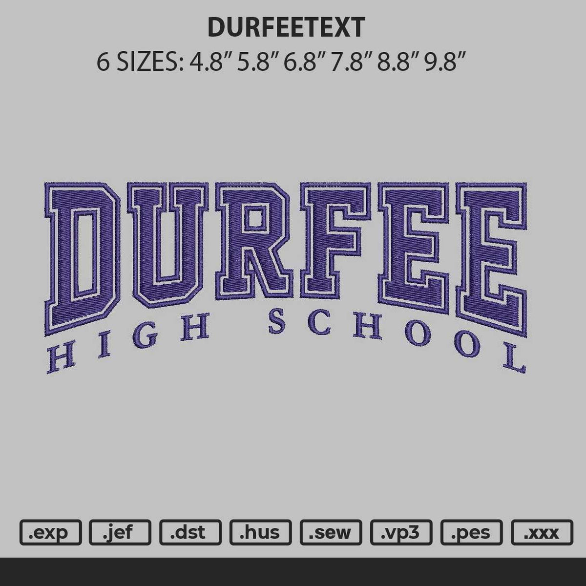 Durfeetext Embroidery File 6 sizes