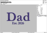 Dad Est26 Embroidery File 6 sizes