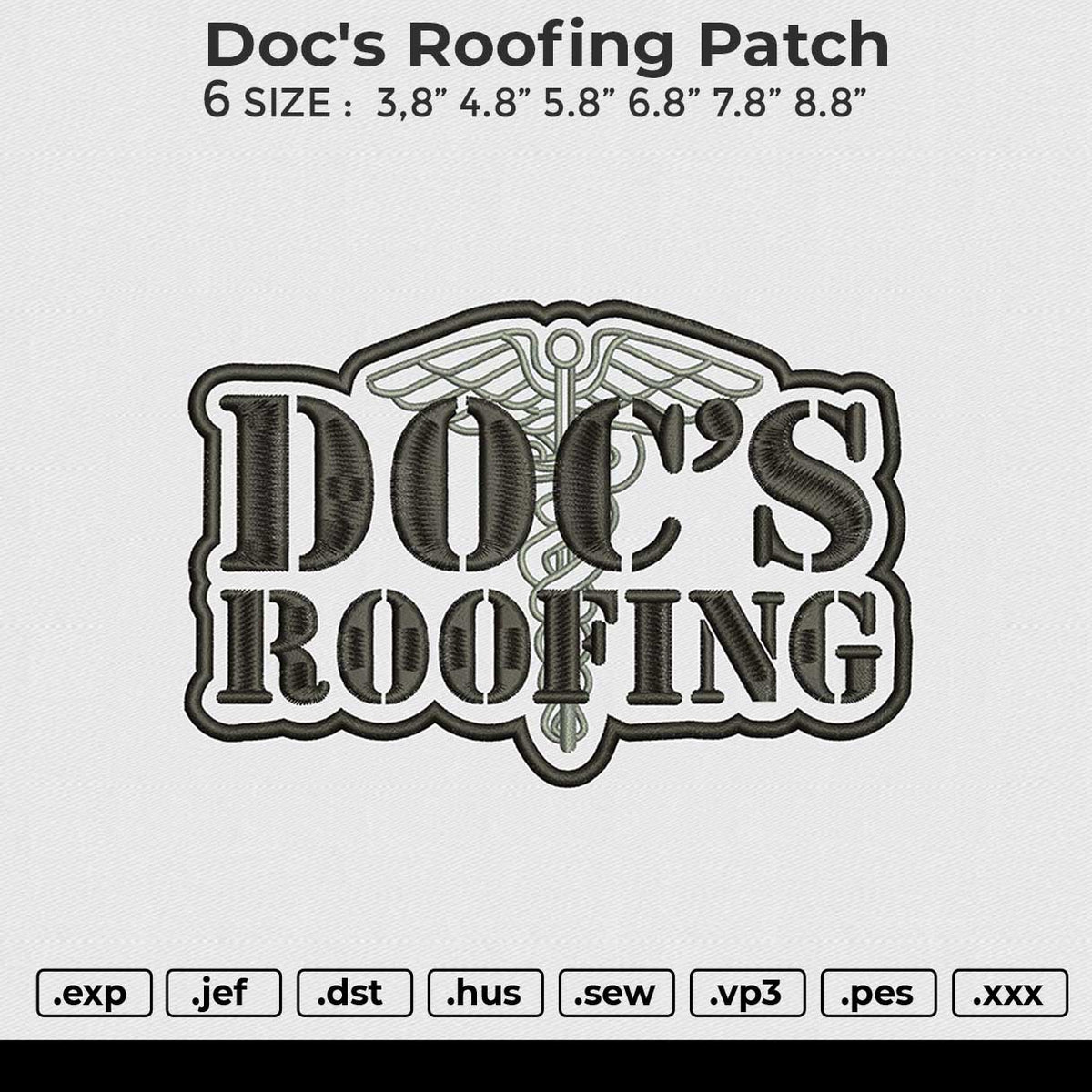 Doc's roofing Patch Embroidery File 6 sizes