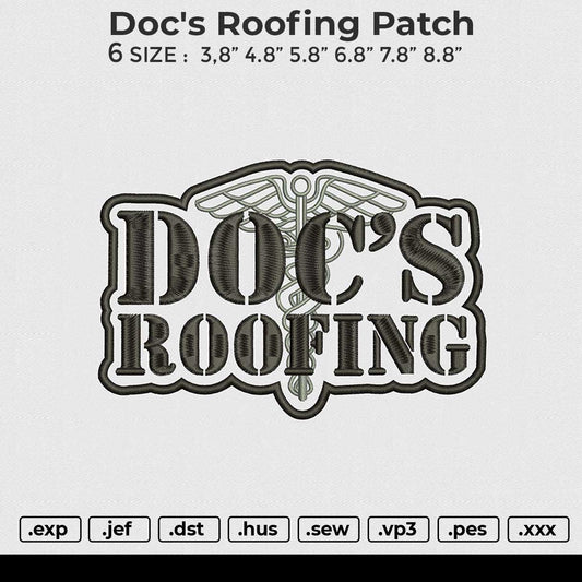 Doc's roofing Patch Embroidery File 6 sizes