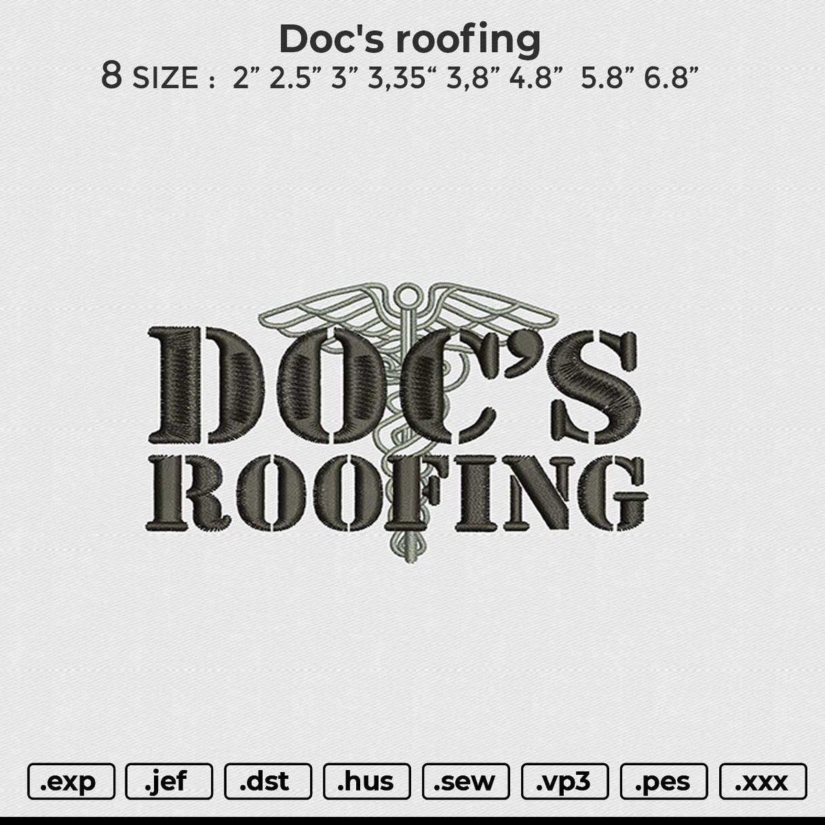 Doc's Roofing v2 Embroidery File 6 size