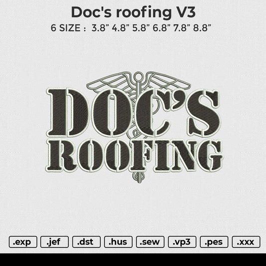 Doc's roofing V3 Embroidery File 6 size