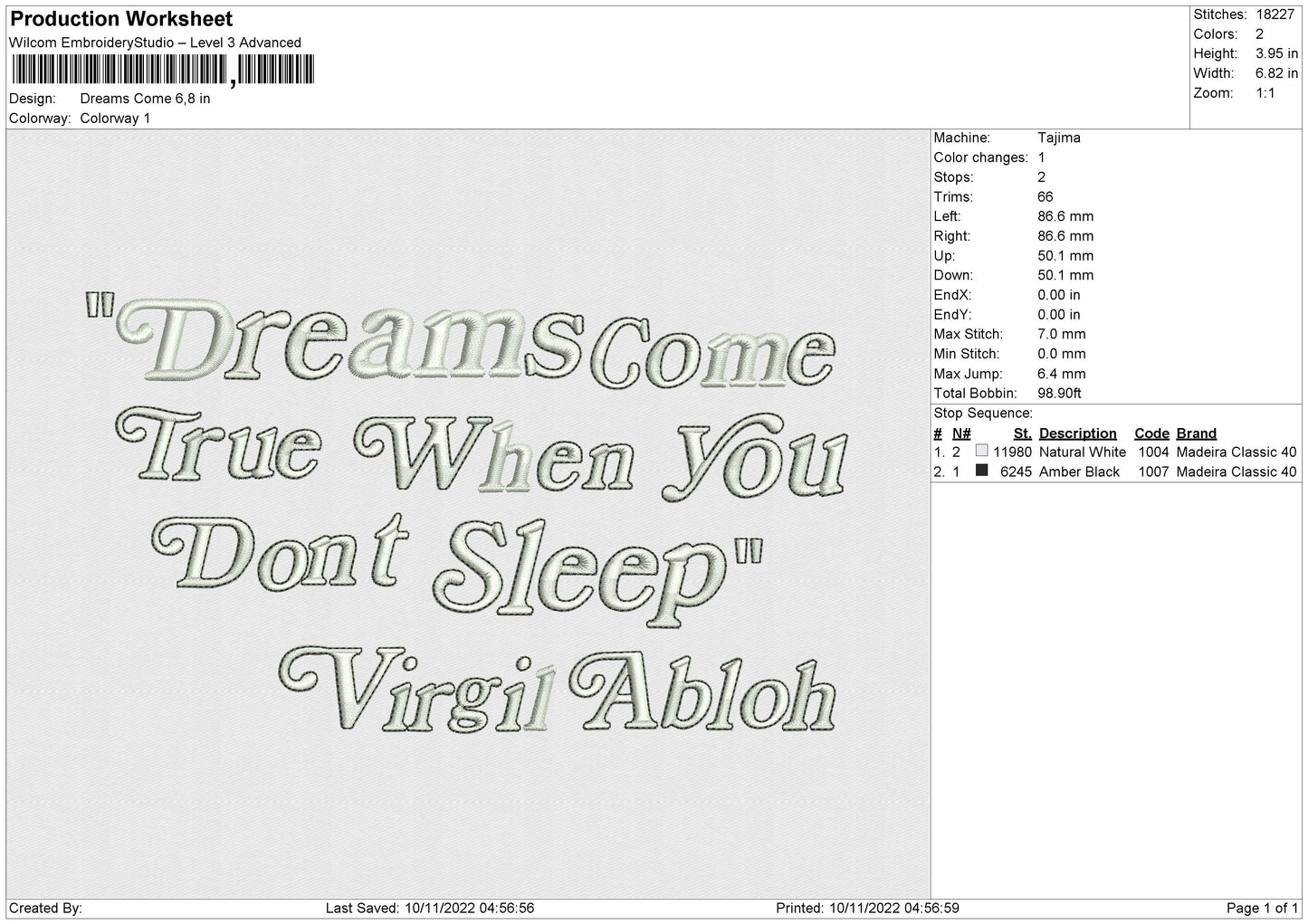 Dreams Come Embroidery