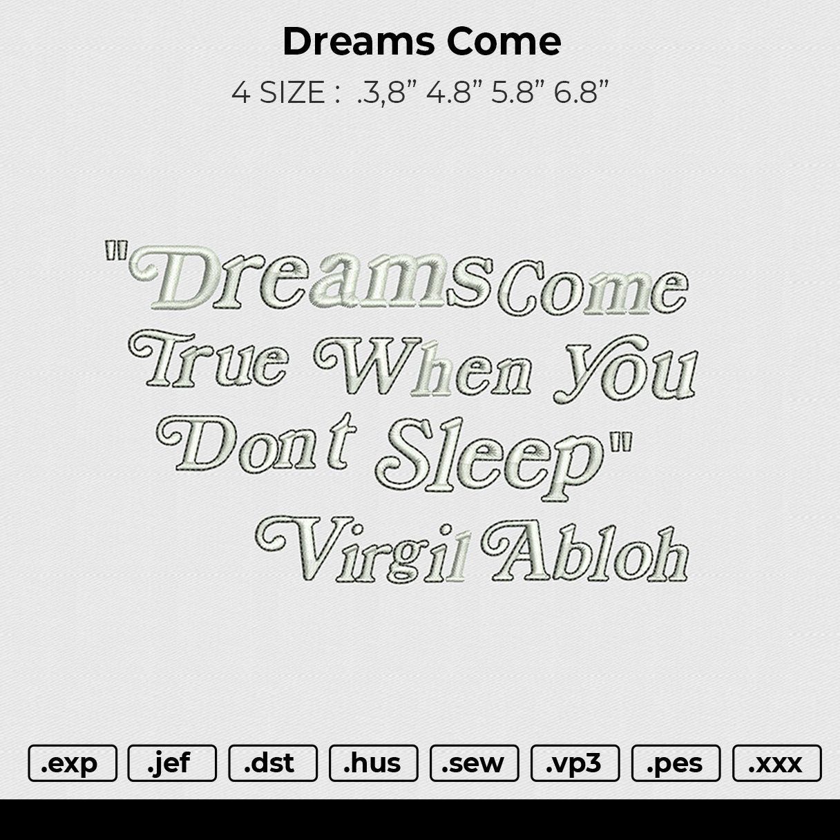Dreams Come Embroidery