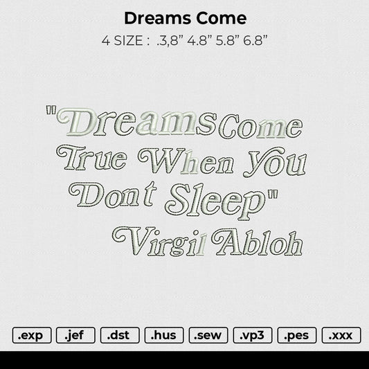 Dreams Come Embroidery