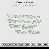 Dreams Come Embroidery
