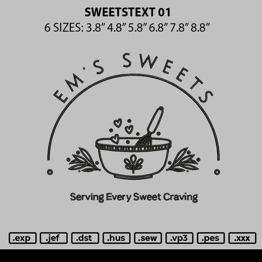 Sweetstext 01 Embroidery File 6 sizes