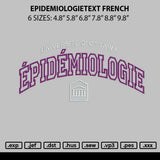 Epidemiologietext Frence Embroidery File 6 sizes