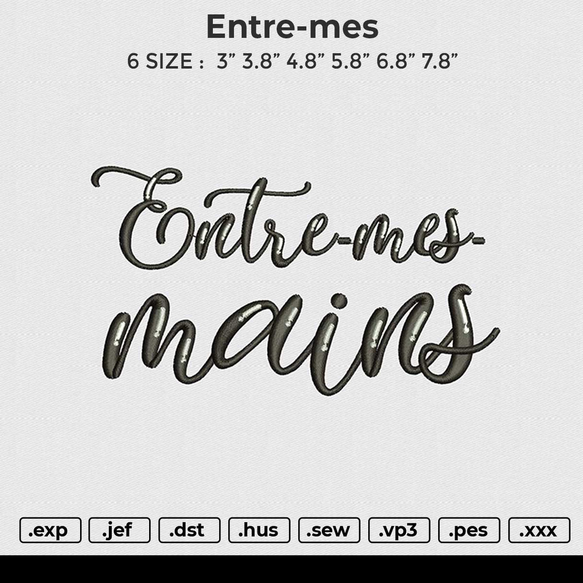 Entre-mes Embroidery File 6 sizes